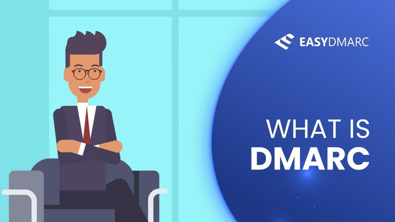 What is DMARC | DMARC Explained in Plain English | EasyDMARC